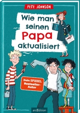 Wie man seinen Papa aktualisiert - Pete Johnson