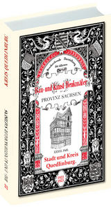 Bau- und Kunstdenkm&auml;ler Stadt und Kreis QUEDLINBURG 1922-1923 - Prof. Dr. Adolf Brinkmann
