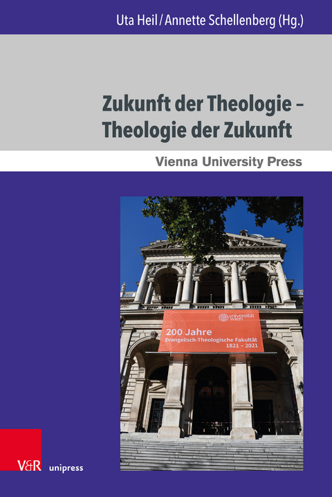 Zukunft der Theologie &ndash; Theologie der Zukunft - 