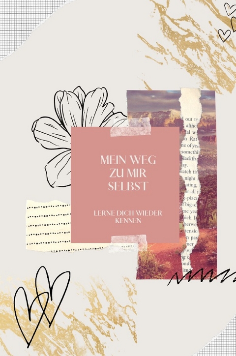 Mein Weg zu mir selbst - Lisa Aschauer