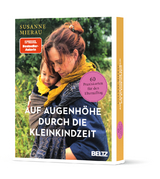 Auf Augenh&ouml;he durch die Kleinkindzeit - Susanne Mierau