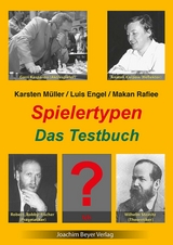 Spielertypen - Das Testbuch - Karsten M&uuml;ller, Luis Engel, Makan Rafiee