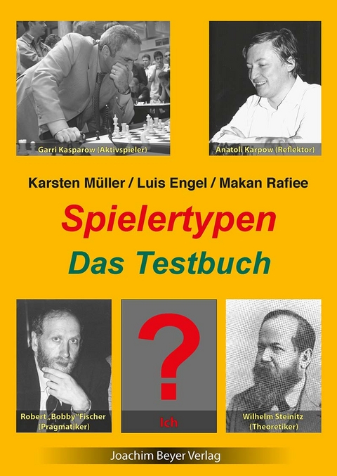 Spielertypen - Das Testbuch - Karsten M&uuml;ller, Luis Engel, Makan Rafiee
