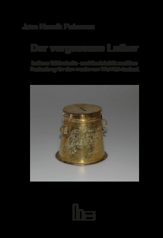 Der vergessene Luther