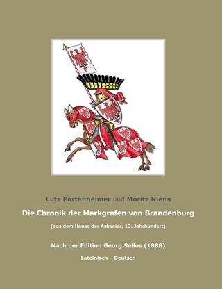 Die Chronik der Markgrafen von Brandenburg; The Chronicle of the Margraves of Brandenburg