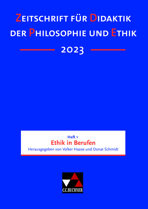 Zeitschrift f&uuml;r Didaktik der Philosophie und Ethik (ZDPE) / ZDPE Ausgabe 01/2023 - 