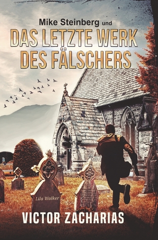 Mike Steinberg und das letzte Werk des Fälschers