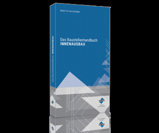 Das Baustellenhandbuch für den Innenausbau