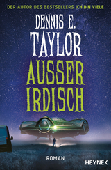 Au&szlig;erirdisch - Dennis E. Taylor
