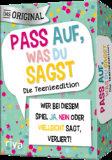 Pass auf, was du sagst &ndash; Die Teenieedition - Emma Hegemann