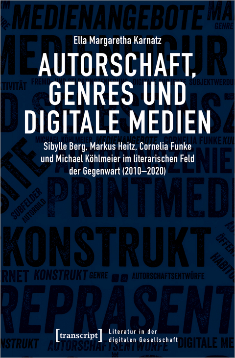 Autorschaft, Genres und digitale Medien - Ella Margaretha Karnatz