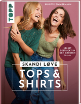 Skandi L&oslash;ve. Tops und Shirts - Brigitte Zimmermann