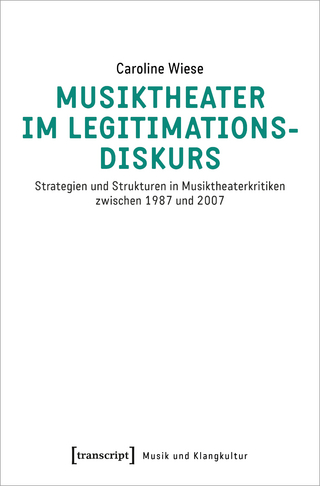 Musiktheater im Legitimationsdiskurs