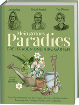 Mein gr&uuml;nes Paradies - Anja Amlang, Christel Harnisch, Tina Ullmann