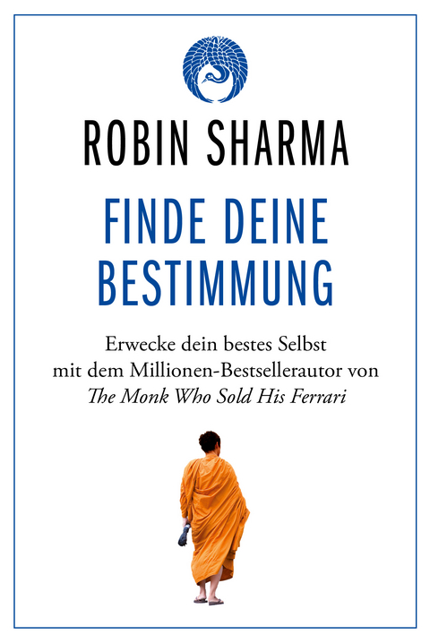 Finde deine Bestimmung - Robin Sharma