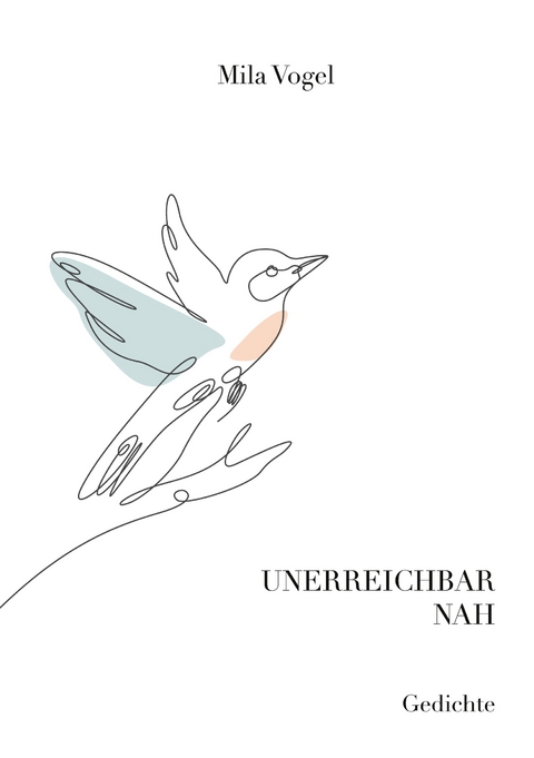 Unerreichbar nah - Mila Vogel