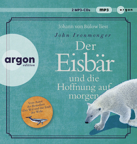 Der Eisb&auml;r und die Hoffnung auf morgen - John Ironmonger