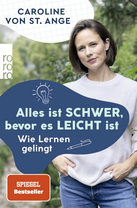 Alles ist schwer, bevor es leicht ist - Caroline von St. Ange