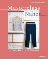 Masterclass Nähen - Ayse Westdickenberg