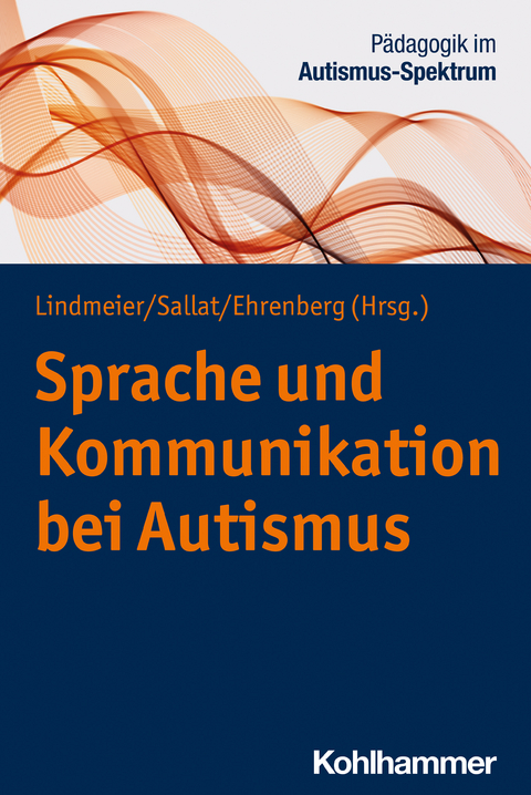 Sprache und Kommunikation bei Autismus - 