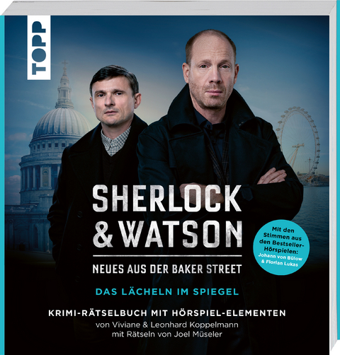 Sherlock & Watson &ndash; Neues aus der Baker Street: Das L&auml;cheln im Spiegel - Viviane Koppelmann, Leonhard Koppelmann, Joel M&uuml;seler