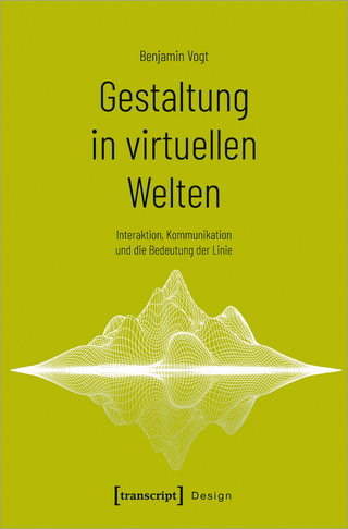 Gestaltung in virtuellen Welten