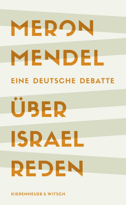 &Uuml;ber Israel reden - Meron Mendel