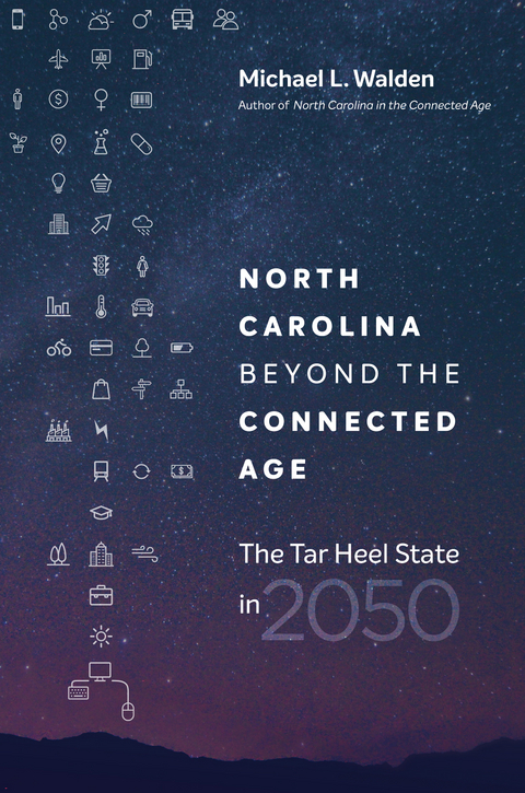 North Carolina beyond the Connected Age - Michael L. Walden