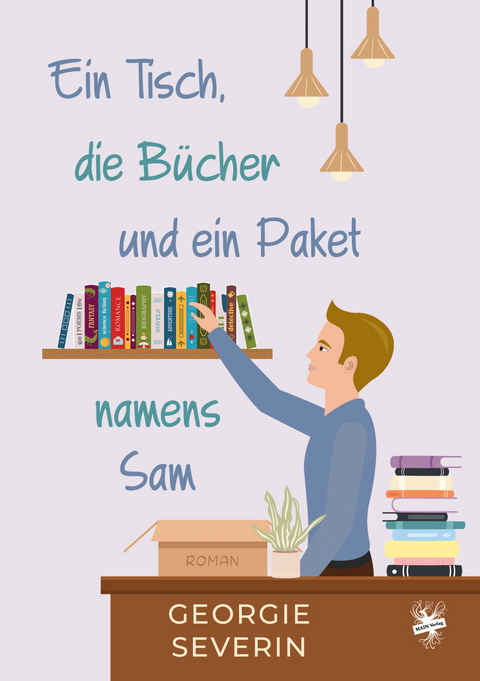 Ein Tisch, die B&uuml;cher und ein Paket namens Sam - Georgie Severin