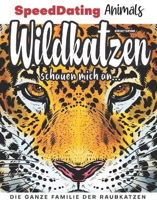 Wildkatzen schauen mich an...