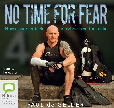 No Time for Fear: 2016 Edition - Paul De Gelder