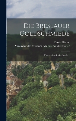 Die Breslauer Goldschmiede
