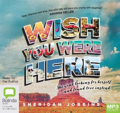 Wish You Were Here - Sheridan Jobbins