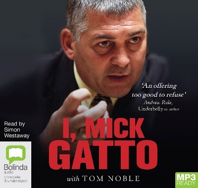 I, Mick Gatto - Mick Gatto, Tom Noble