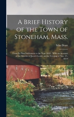 A Brief History of the Town of Stoneham, Mass.