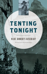 Tenting Tonight -  Mary  Roberts Rinehart