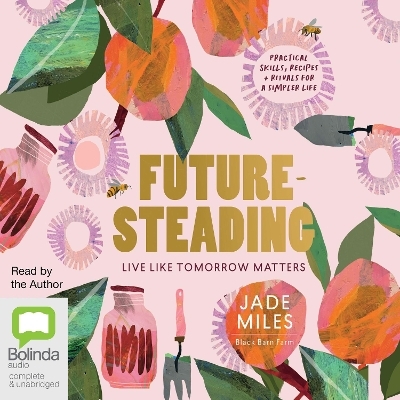 Futuresteading - Jade Miles