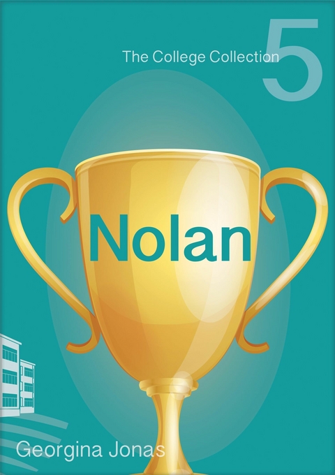 Nolan (The College Collection Set 1 - for reluctant readers) -  Georgina Jonas