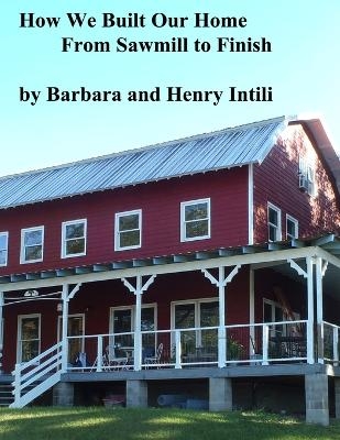 How We Built Our Home