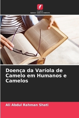 Doença da Varíola de Camelo em Humanos e Camelos
