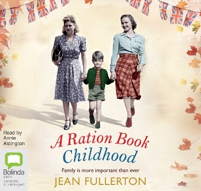 A Ration Book Childhood - Jean Fullerton