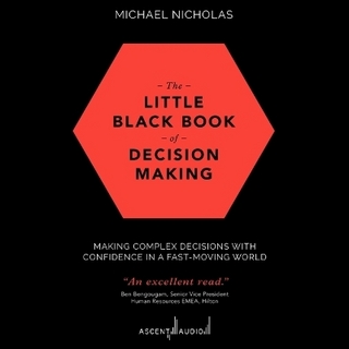 The Little Black Book of Decision Making