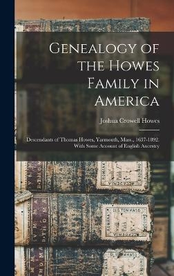 Genealogy of the Howes Family in America