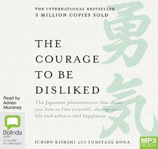 The Courage to be Disliked