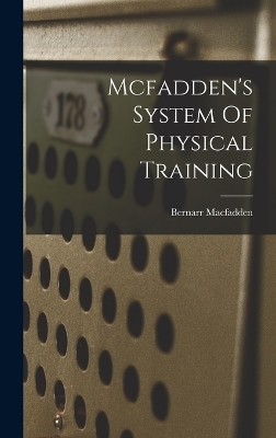 Mcfadden's System Of Physical Training