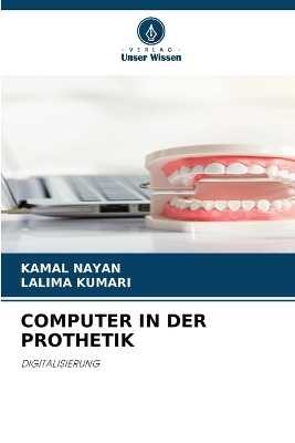 Computer in Der Prothetik