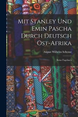 Mit Stanley Und Emin Pascha Durch Deutsch Ost-Afrika