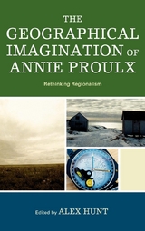 Geographical Imagination of Annie Proulx - 