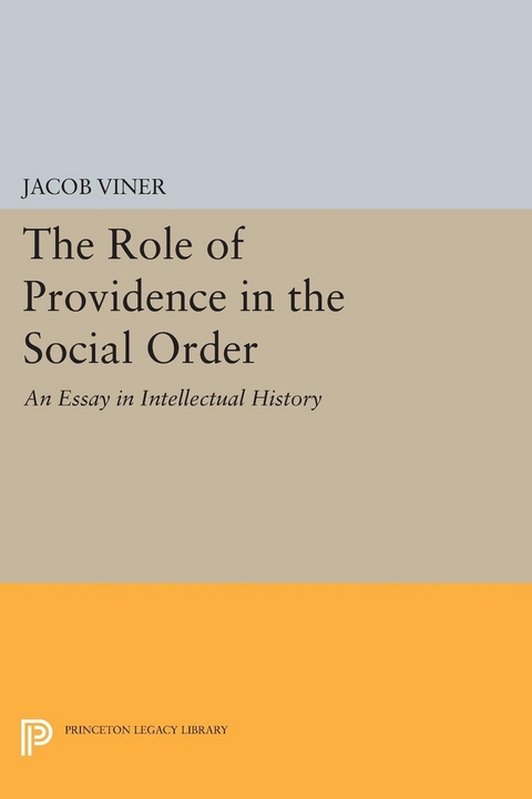 The Role of Providence in the Social Order - Jacob Viner