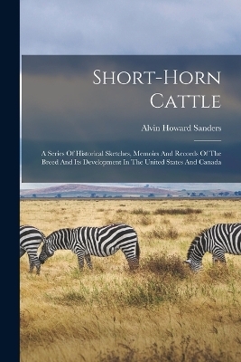 Short-horn Cattle - Alvin Howard Sanders